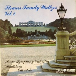 Пластинка Radio Symphony Orchestra Bratislava, Otto Aebi Strauss Family Waltzes Vol. 2